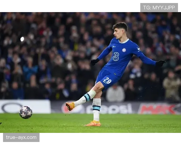 哈弗茨新赛季状态火热，强势表现成球队争冠关键先生