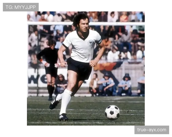 贝肯鲍尔：对抗能力的传奇之路与现代足球防守艺术的深远影响